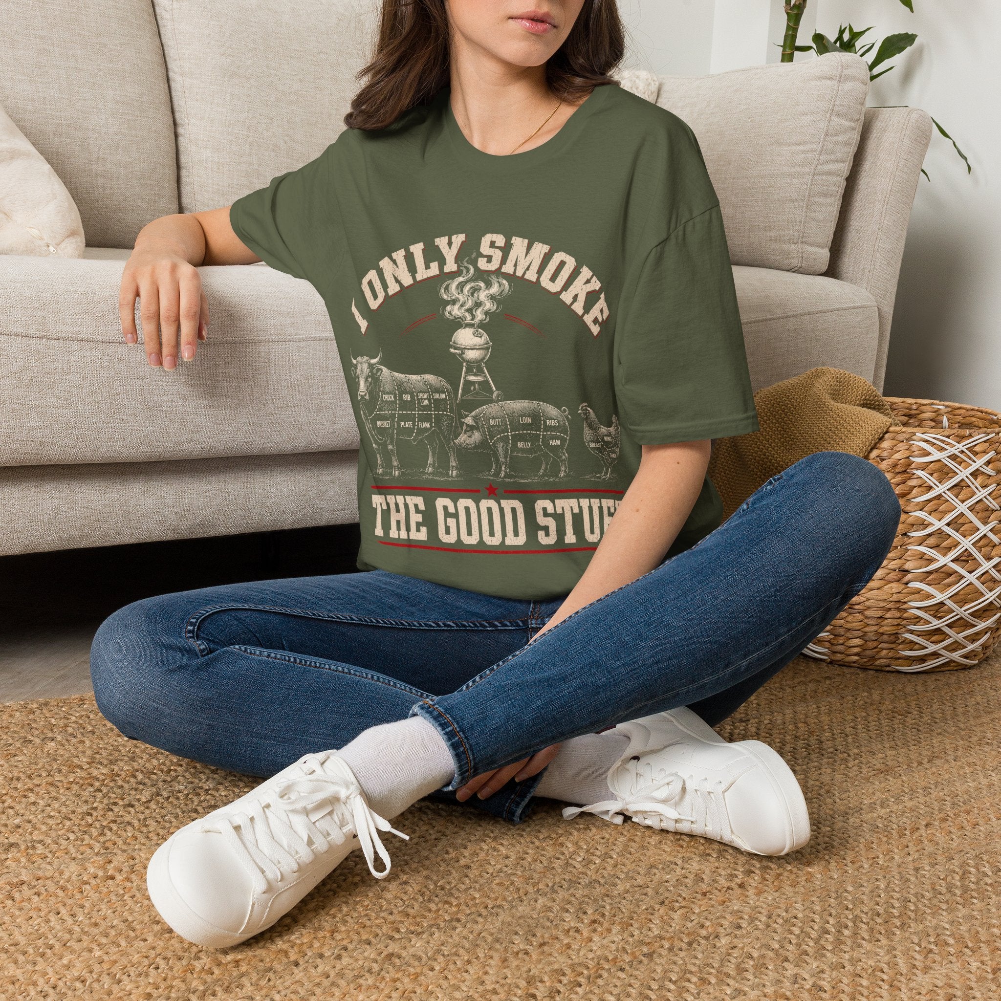 I Only Smoke The Good Stuff T-Shirt