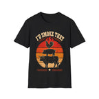I'd Smoke That T-Shirt