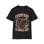 Everyday Is Grill Day T-Shirt