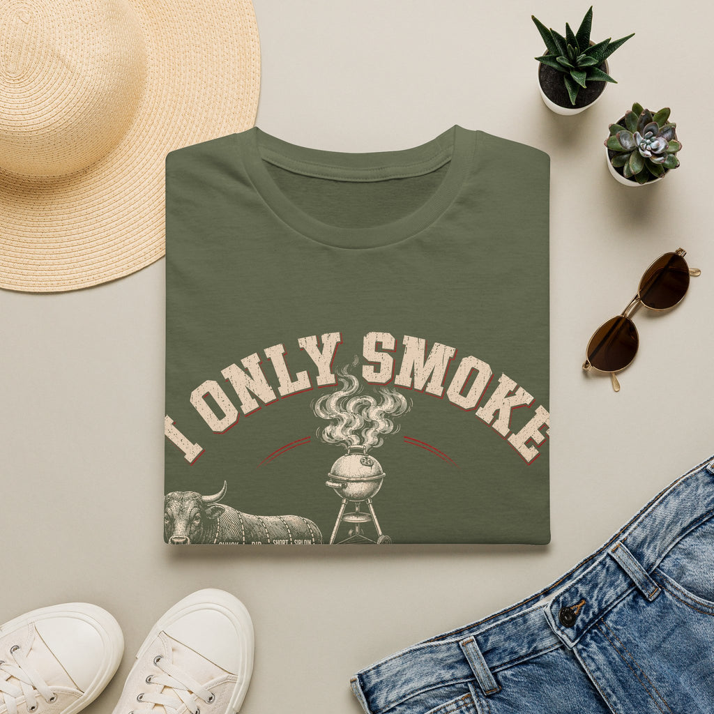 I Only Smoke The Good Stuff T-Shirt