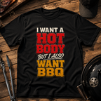 I Want a Hot Body T-Shirt