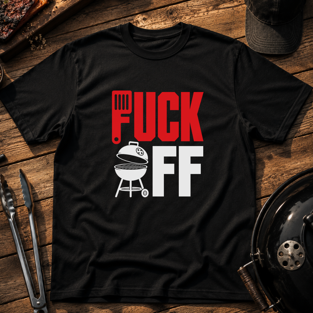 Fuck Off T-Shirt