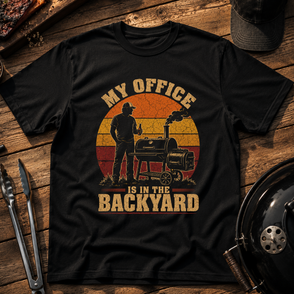 My Office Is in the Backyard T-Shirt
