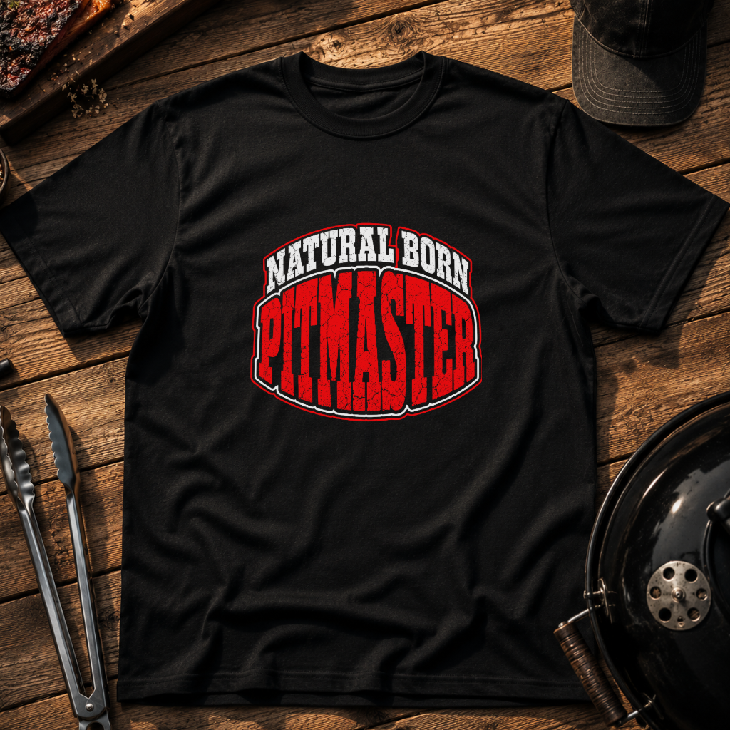 Natural Born Pitmaster T-Shirt