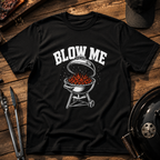 Blow Me T-Shirt