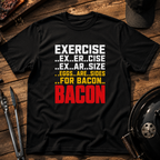 Funny Bacon Exercise T-Shirt