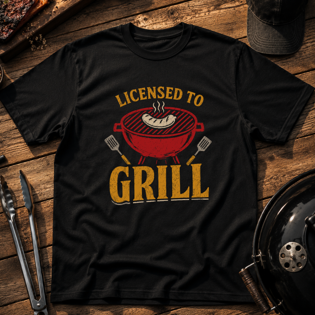 Licensed to Grill T-Shirt