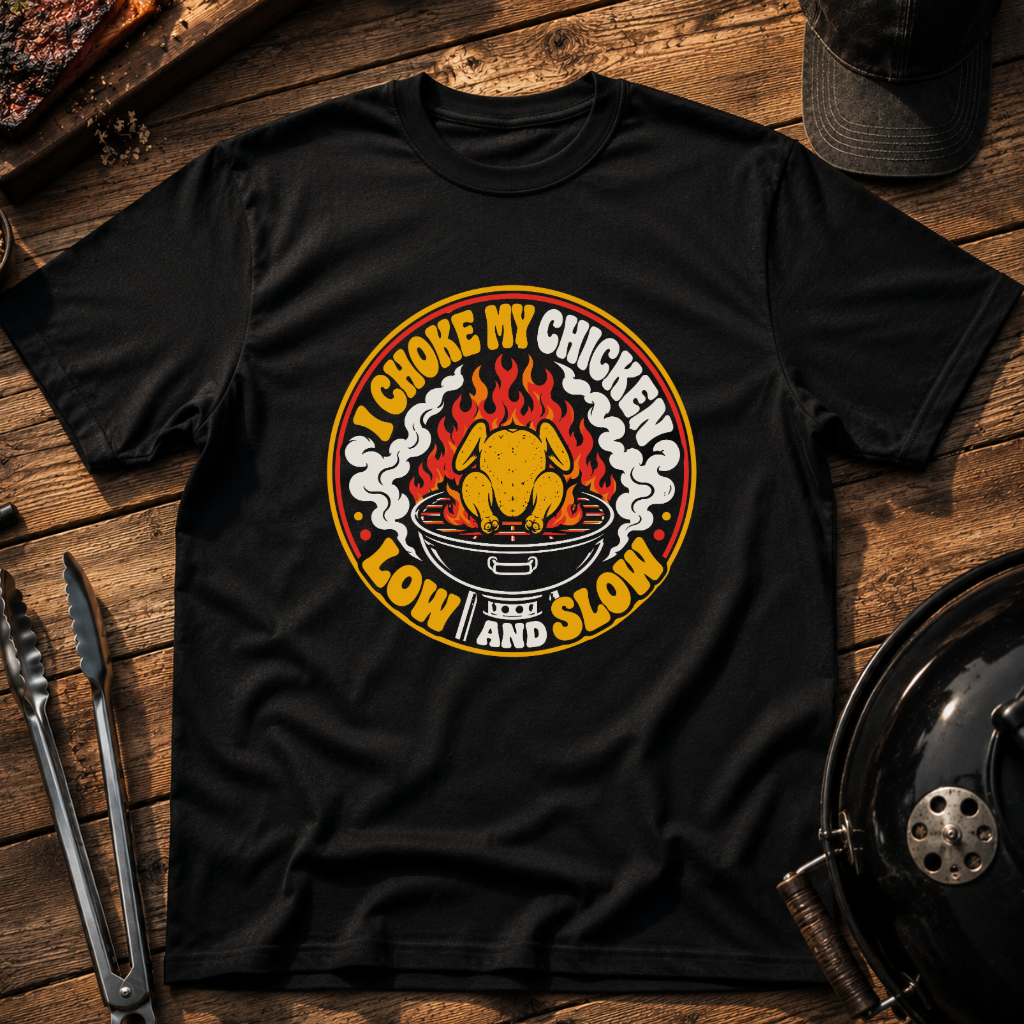 I Choke My Chicken T-Shirt