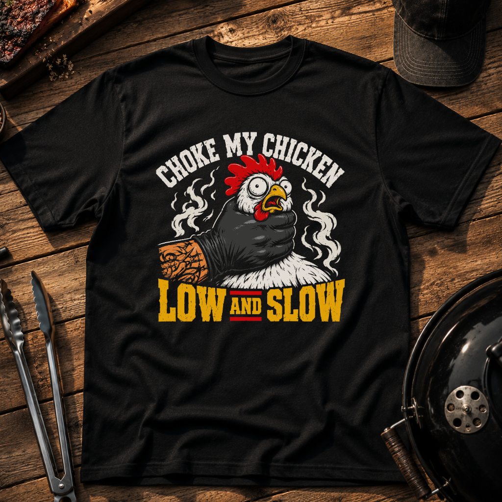 Choke My Chicken T-Shirt