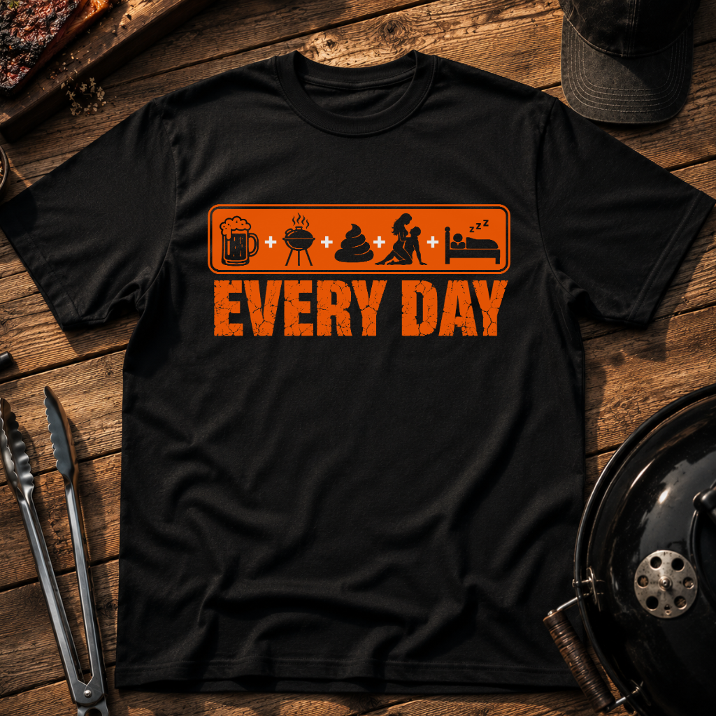 Every Day T-Shirt