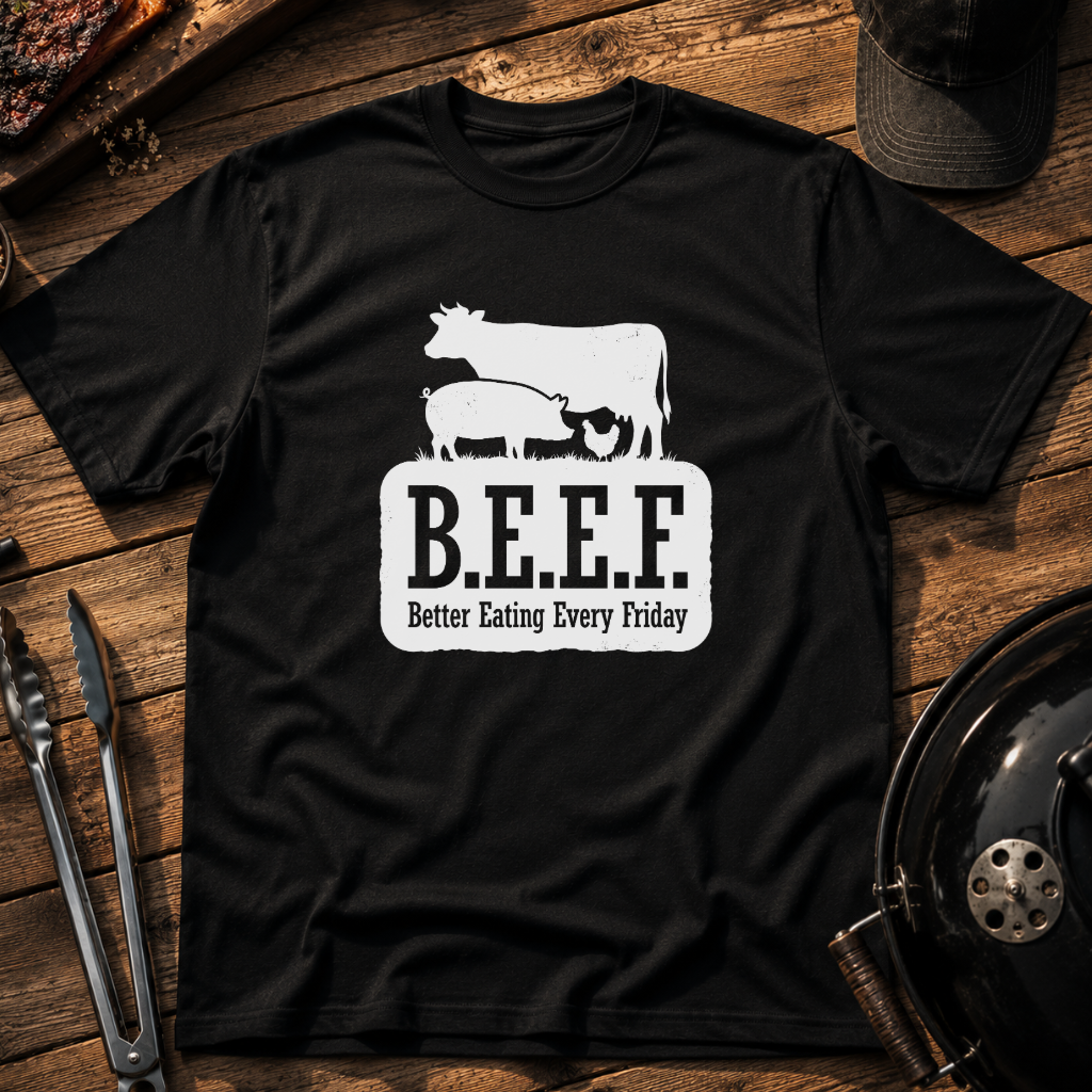 B.E.E.F. T-Shirt