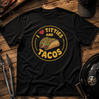 I  Titties and Tacos T-Shirt