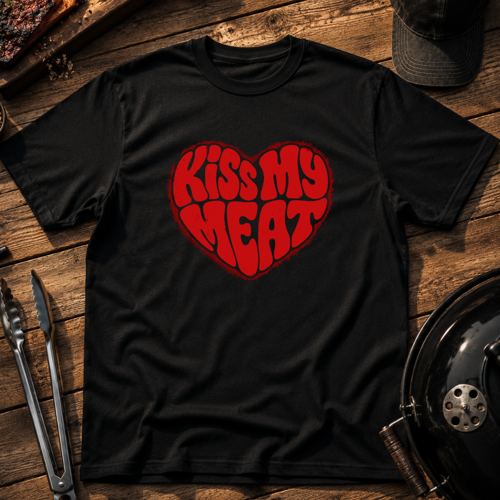 Kiss My Meat T-Shirt