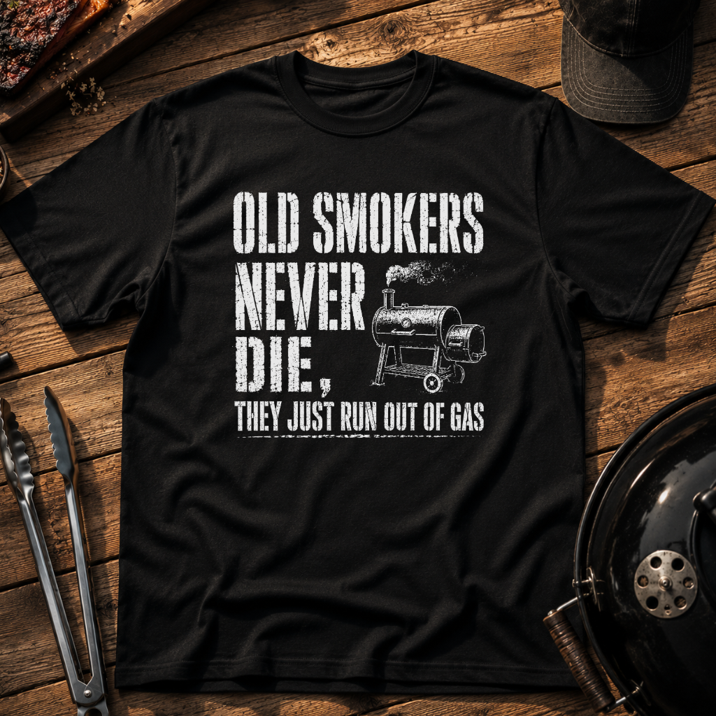 Old Smokers Never Die T-Shirt