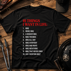 10 Things I Want in Life T-Shirt