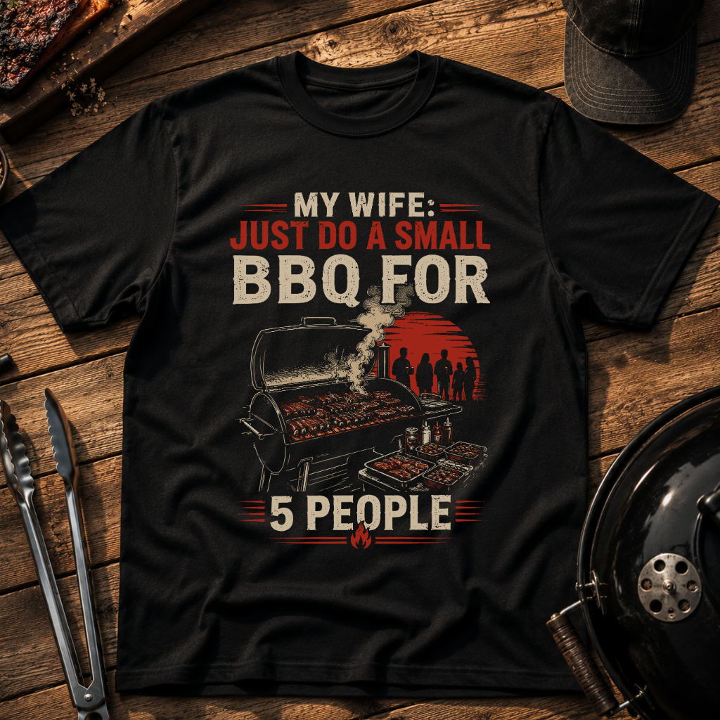 Small BBQ for 5 People T-Shirt