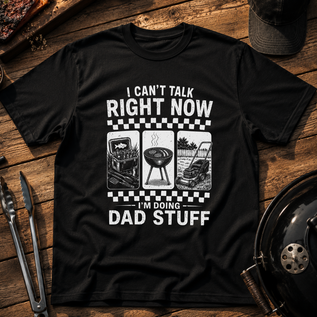 I'm Doing Dad Stuff T-Shirt