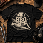Body By BBQ T-Shirt