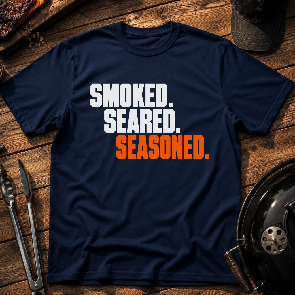 Smoked. Seared. Seasoned. T-Shirt