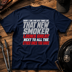 That New Smoker T-Shirt