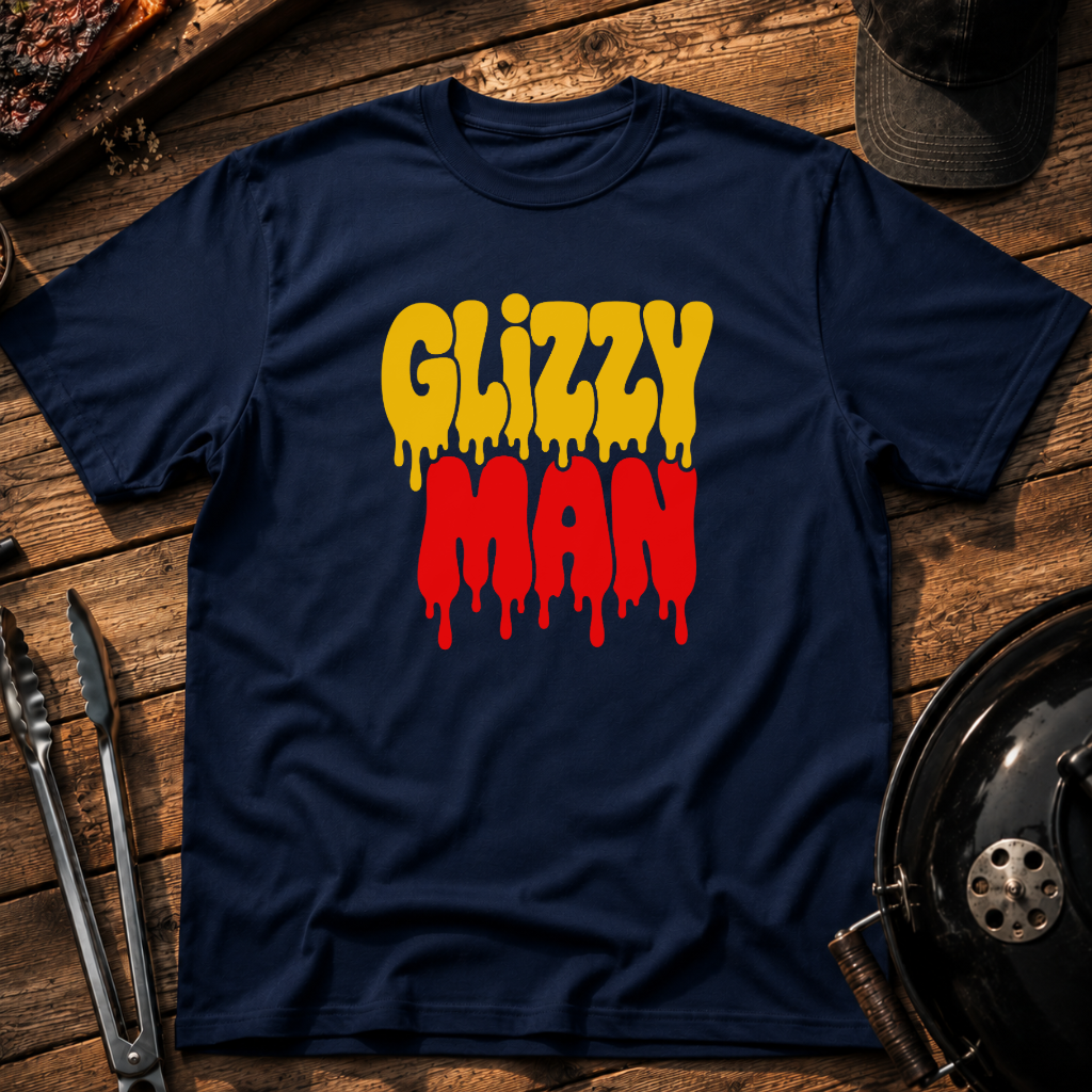 Glizzy Man Drip T-Shirt