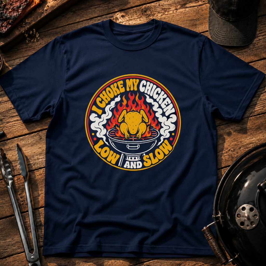 I Choke My Chicken T-Shirt