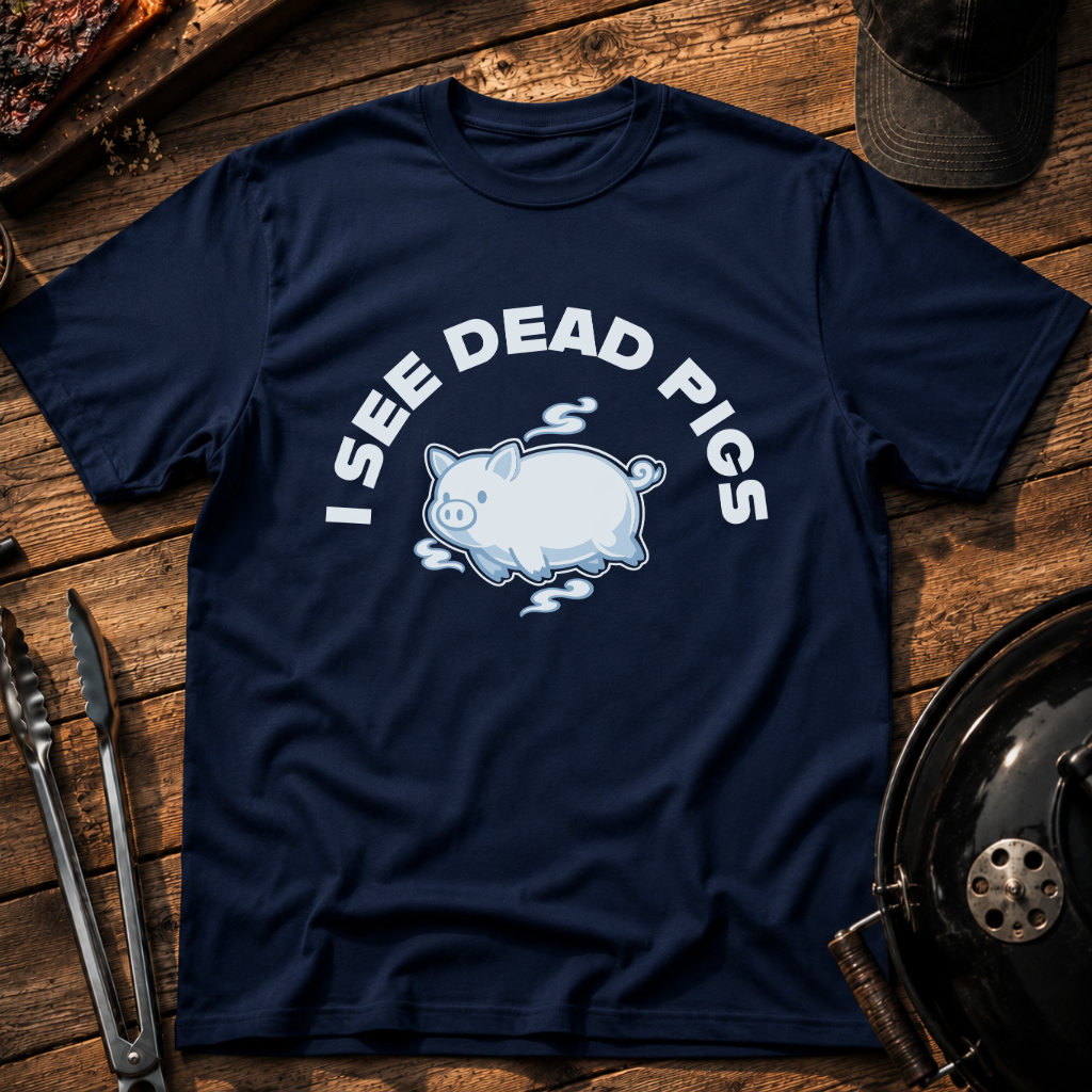 I See Dead Pigs T-Shirt