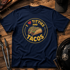 I  Titties and Tacos T-Shirt