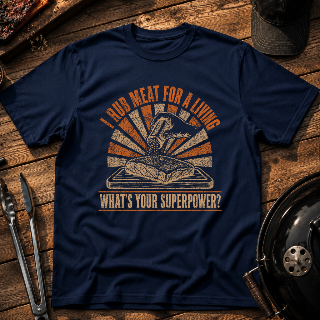 I Rub Meat for a Living T-Shirt