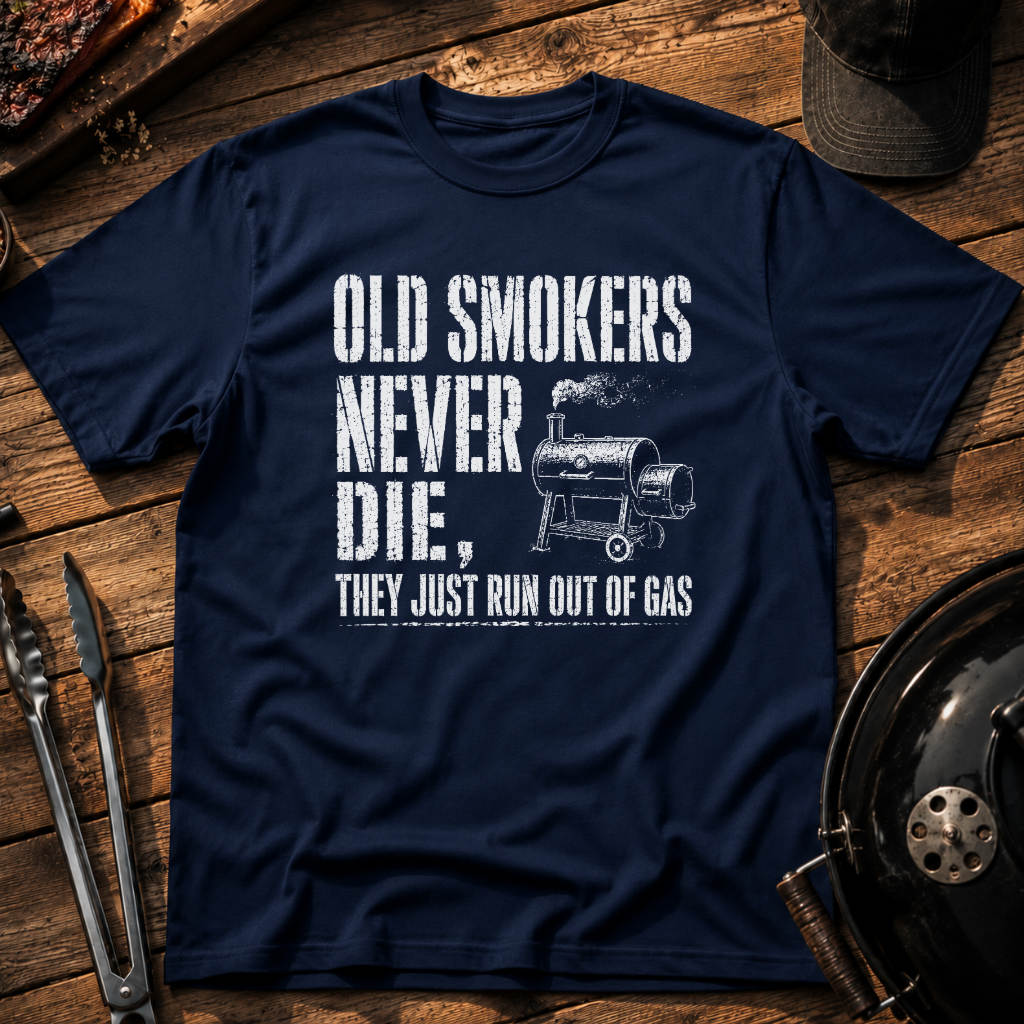 Old Smokers Never Die T-Shirt