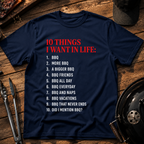 10 Things I Want in Life T-Shirt