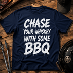 Chase Your Whiskey with Some BBQ T-Shirt