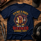 It's Not a Party Until My Weiner Comes Out T-Shirt