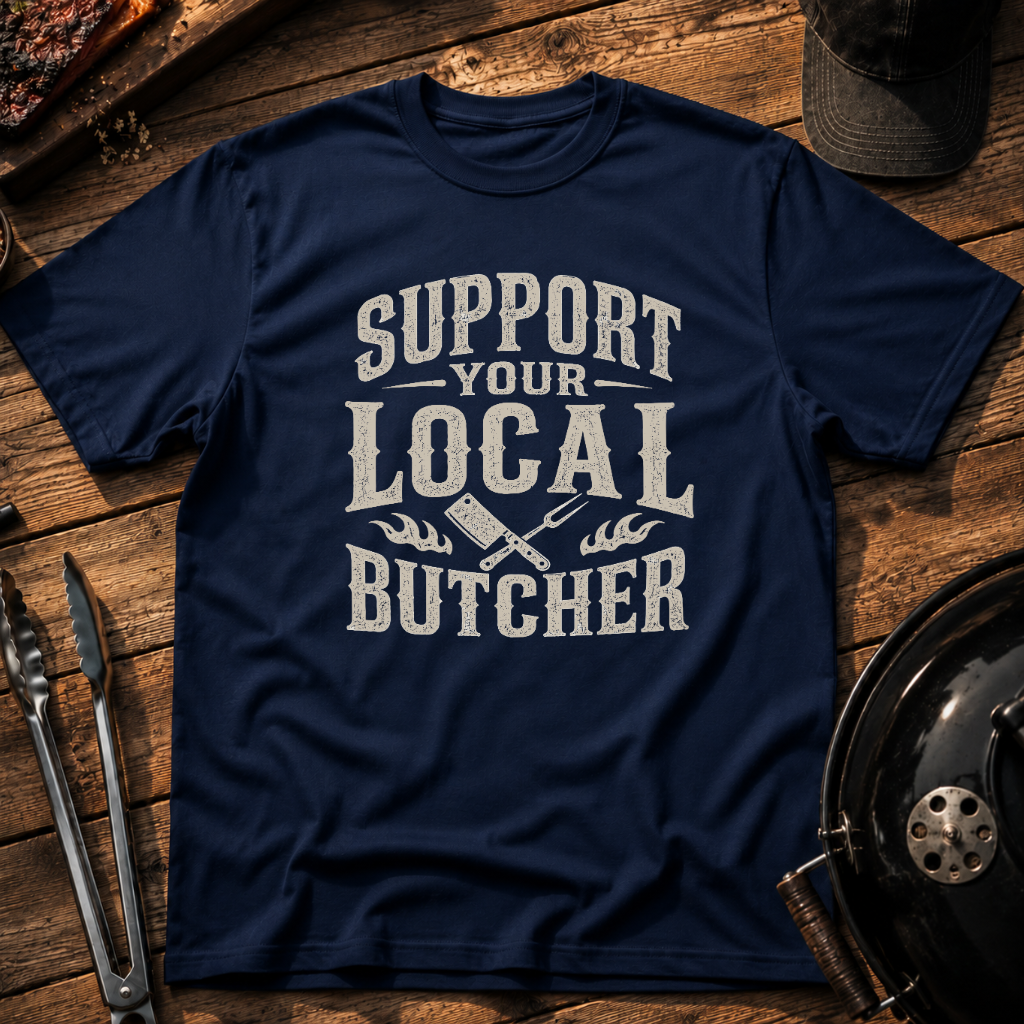 Support Your Local Butcher T-Shirt