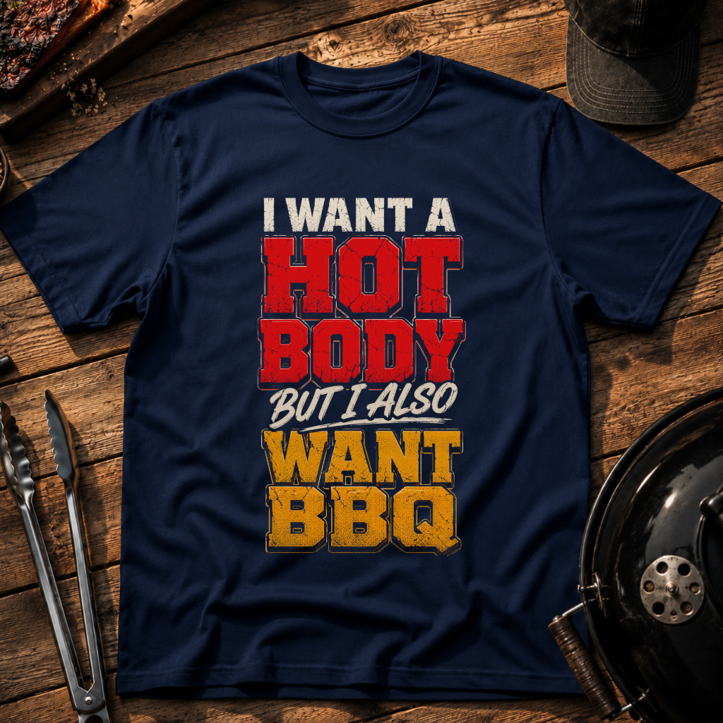 I Want a Hot Body T-Shirt
