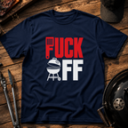 Fuck Off T-Shirt