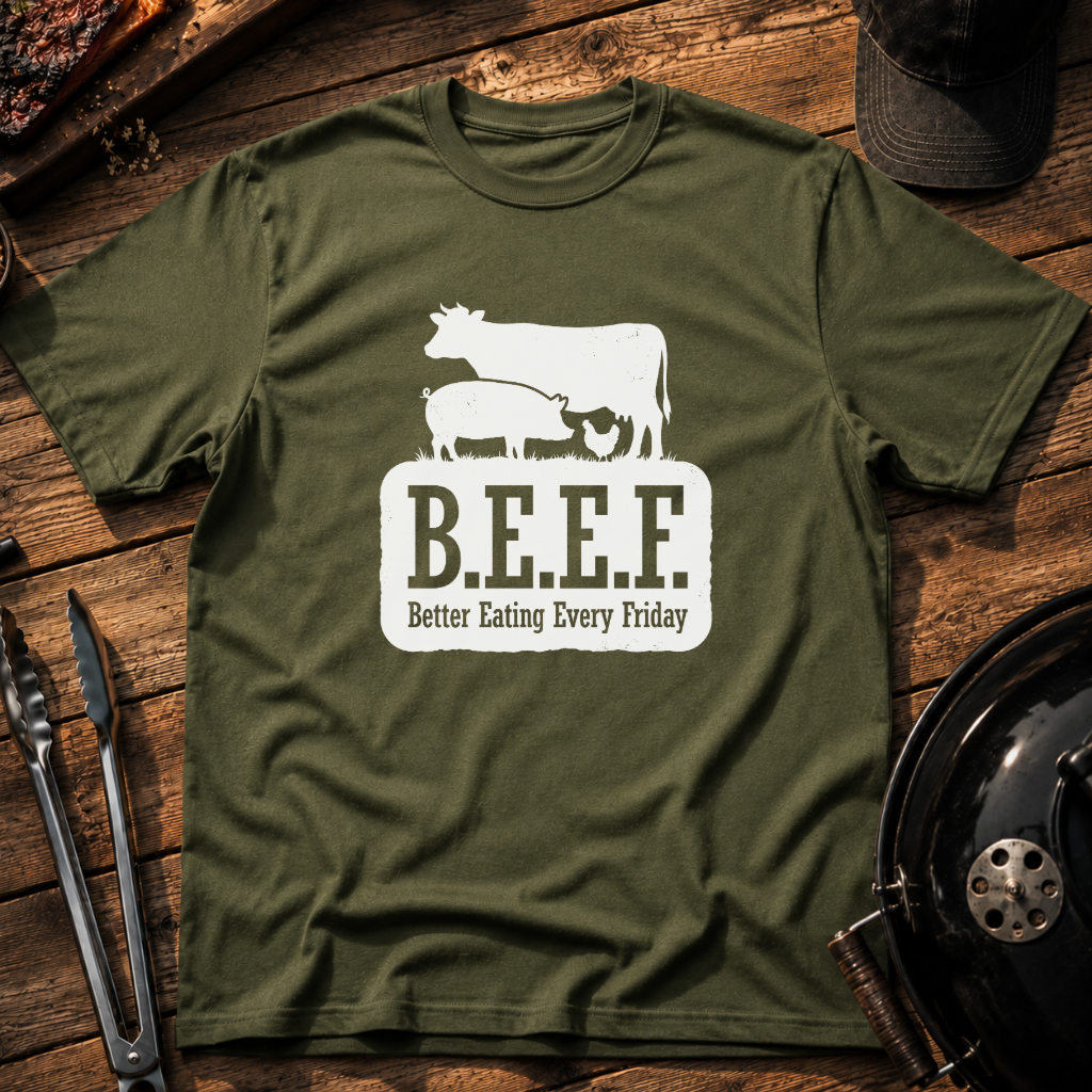 B.E.E.F. T-Shirt