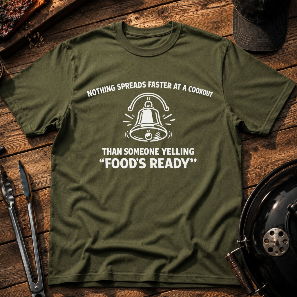 Food's Ready T-Shirt