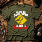 Shake The Damn Bottle T-Shirt