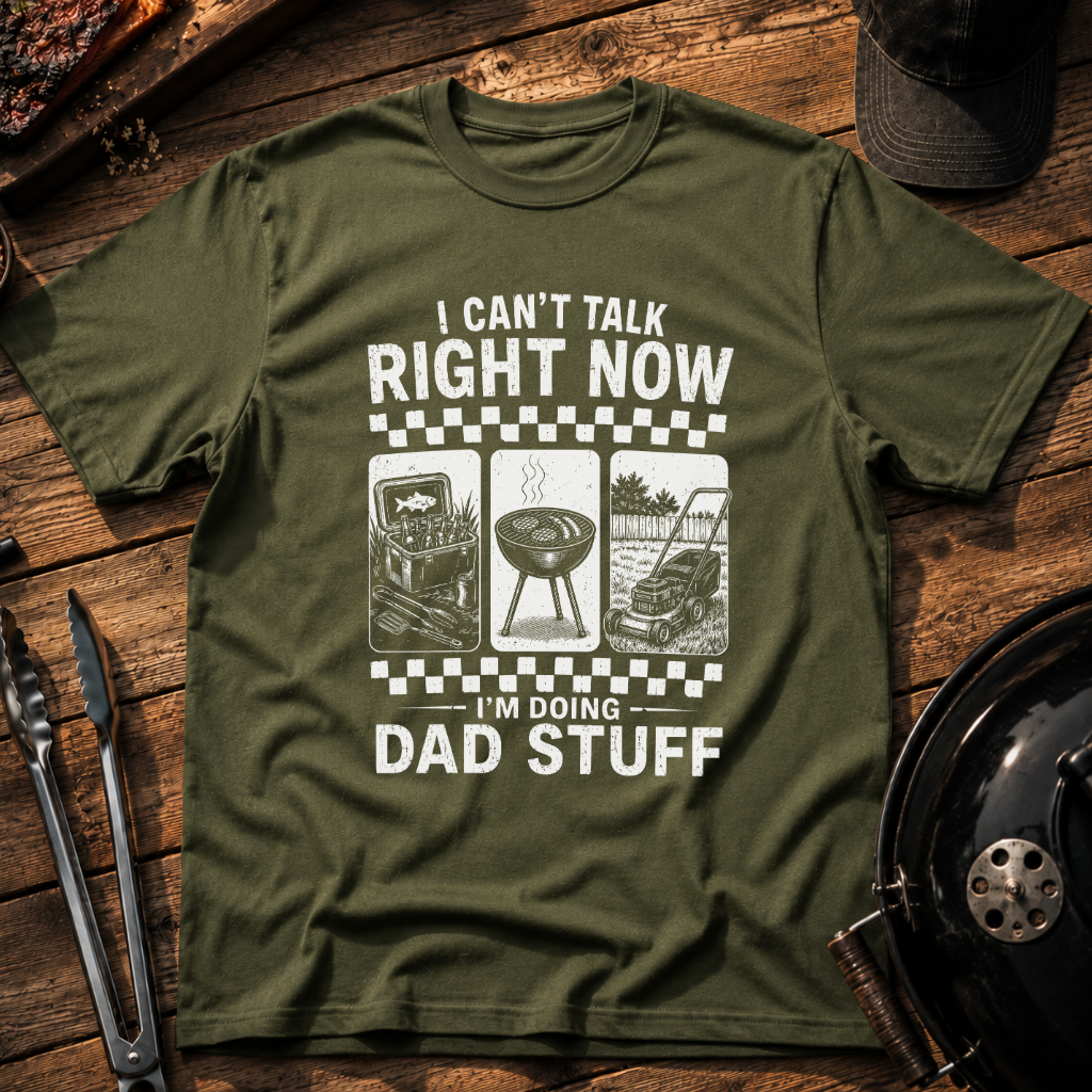 I'm Doing Dad Stuff T-Shirt