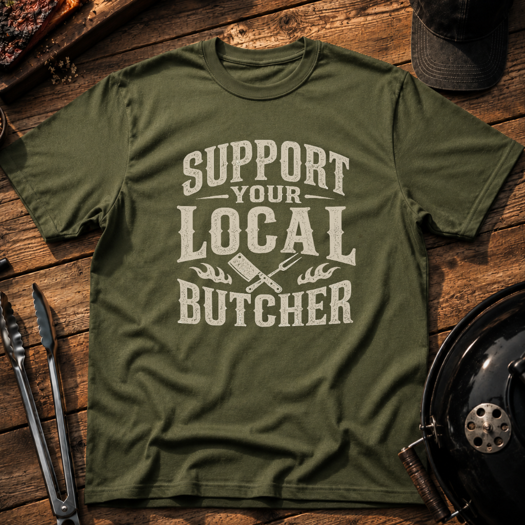 Support Your Local Butcher T-Shirt