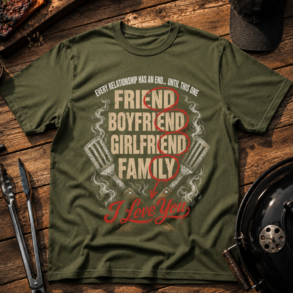 Every Relationship Has An End T-Shirt