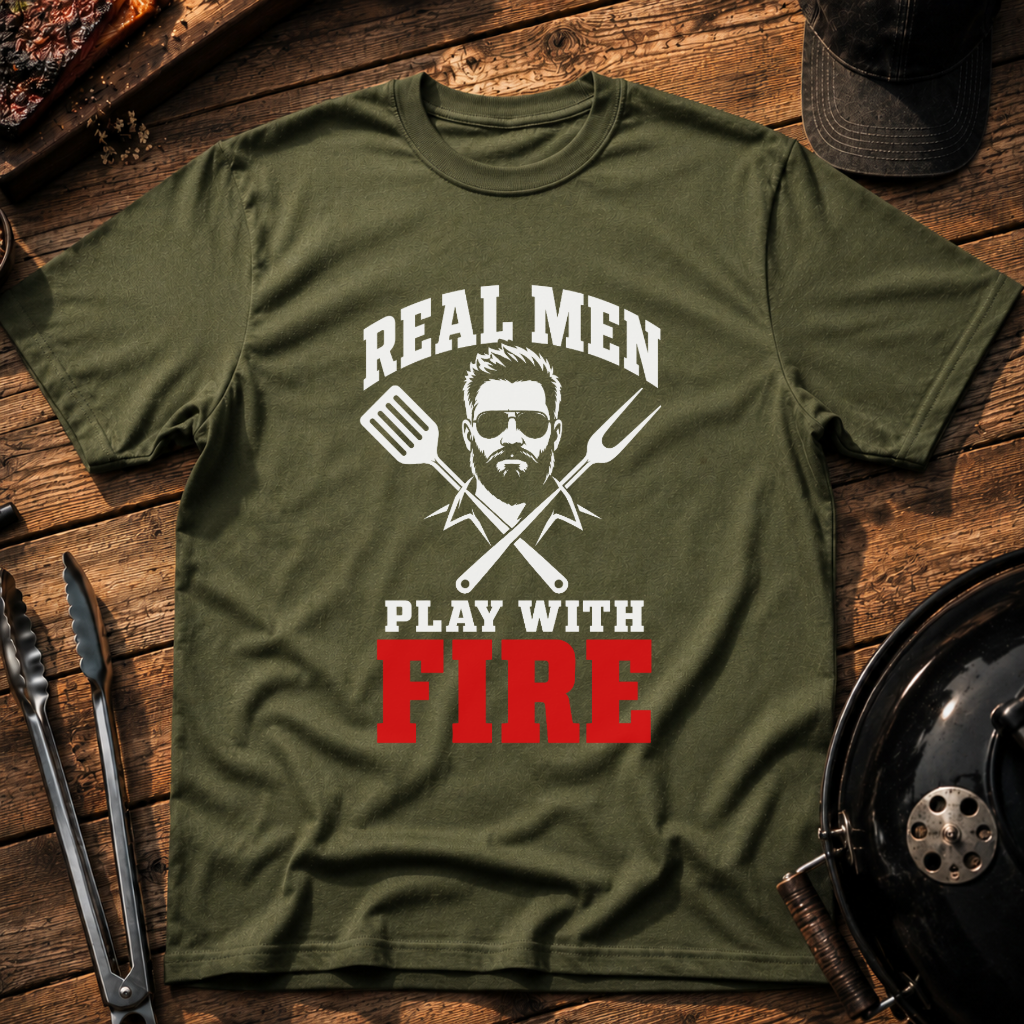 Real Men Play With Fire BBQ Grill T-Shirt