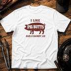 I Like Pig Butts BBQ T-Shirt