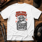 Feed Your Craving! T-Shirt