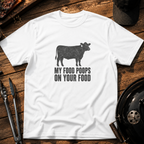 My Food Poops T-Shirt