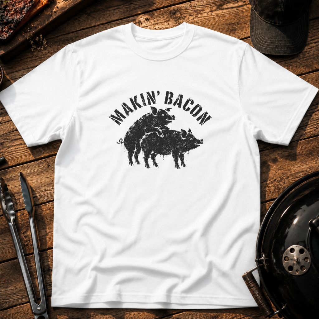 Makin' Bacon T-Shirt