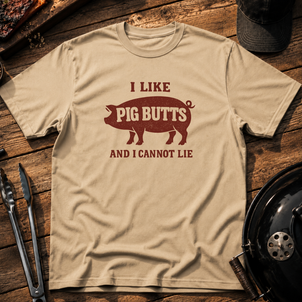 I Like Pig Butts BBQ T-Shirt