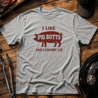 I Like Pig Butts BBQ T-Shirt