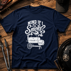 Mind If I Smoke? BBQ Smoker T‑Shirt
